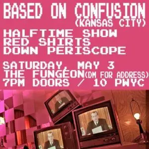 May 3 Fungeon Show The Fungeon