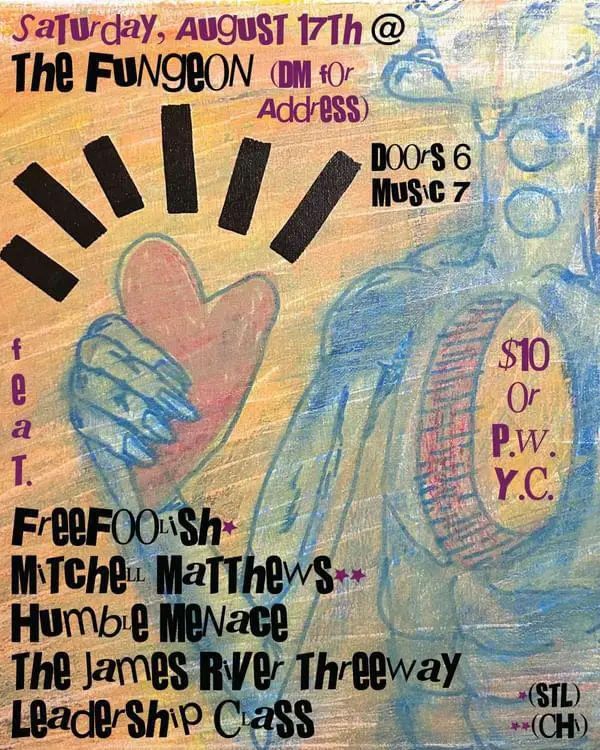 Free Foolish, Mitchell Matthews, Humble Menace, The James River Threeway, Leadership Class 1 Show 08172024 Fungeon Free Foolish, Mitchell Matthews, Humble Menace, The James River Threeway, Leadership Class